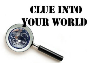 Clue Into Your World!